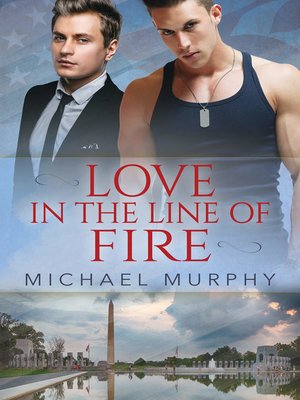 cover image of Love in the Line of Fire